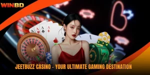 JeetBuzz Casino - Your Ultimate Gaming Destination