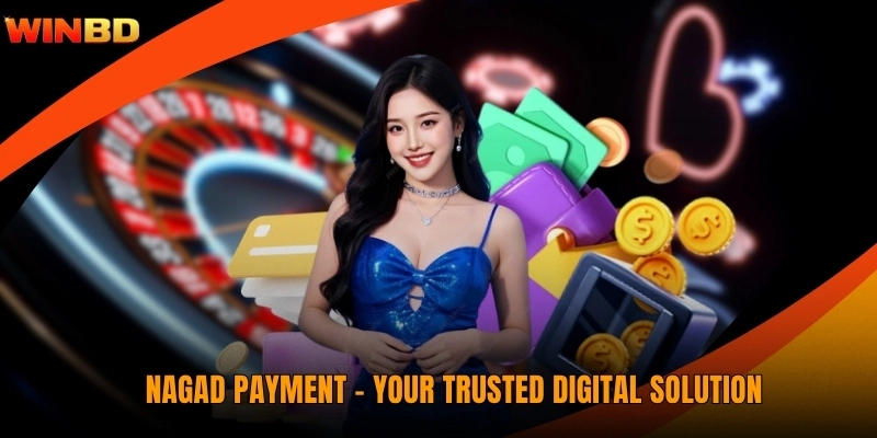 NAGAD Payment - Your Trusted Digital Solution