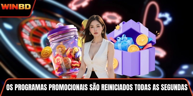 Os programas promocionais são reiniciados todas as segundas-feiras com novas missões