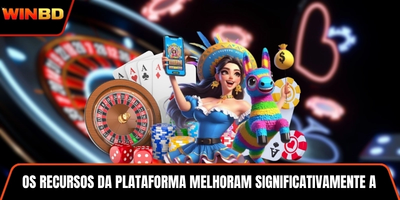 Os recursos da plataforma melhoram significativamente a experiência geral de jogo