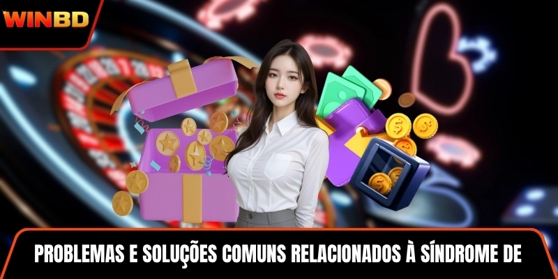 Problemas e soluções comuns relacionados à síndrome de abstinência
