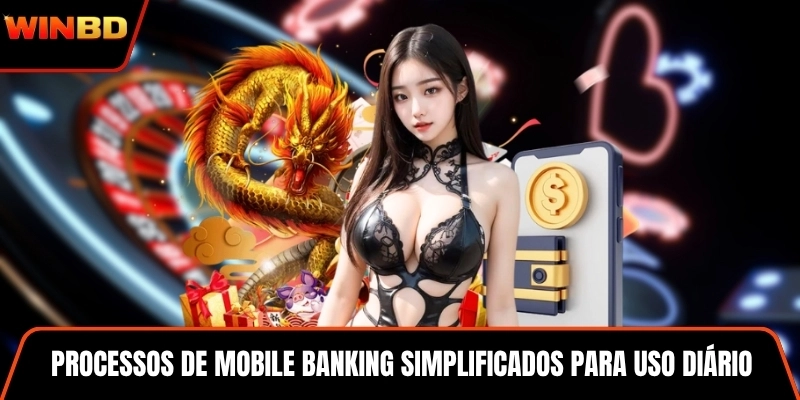 Processos de mobile banking simplificados para uso diário