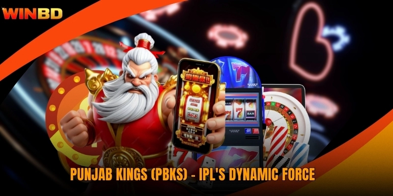 Punjab Kings (PBKS) - IPL's Dynamic Force