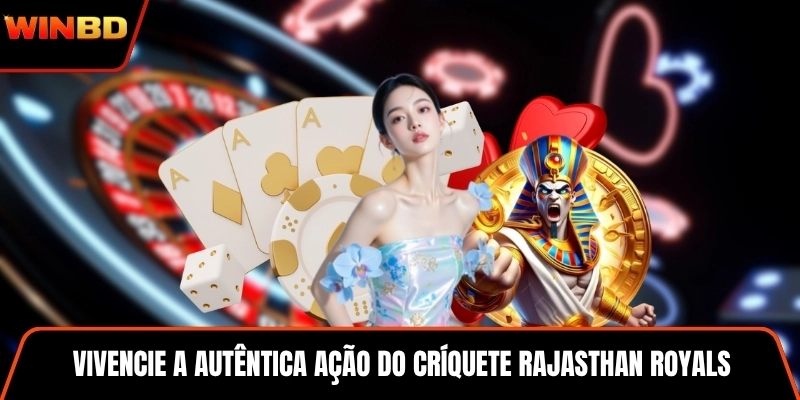 Vivencie a autêntica ação do críquete Rajasthan Royals