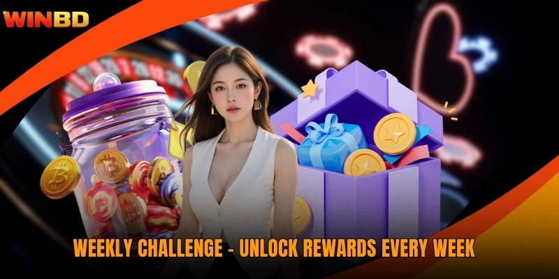 Weekly Challenge - Unlock Rewards Every Week